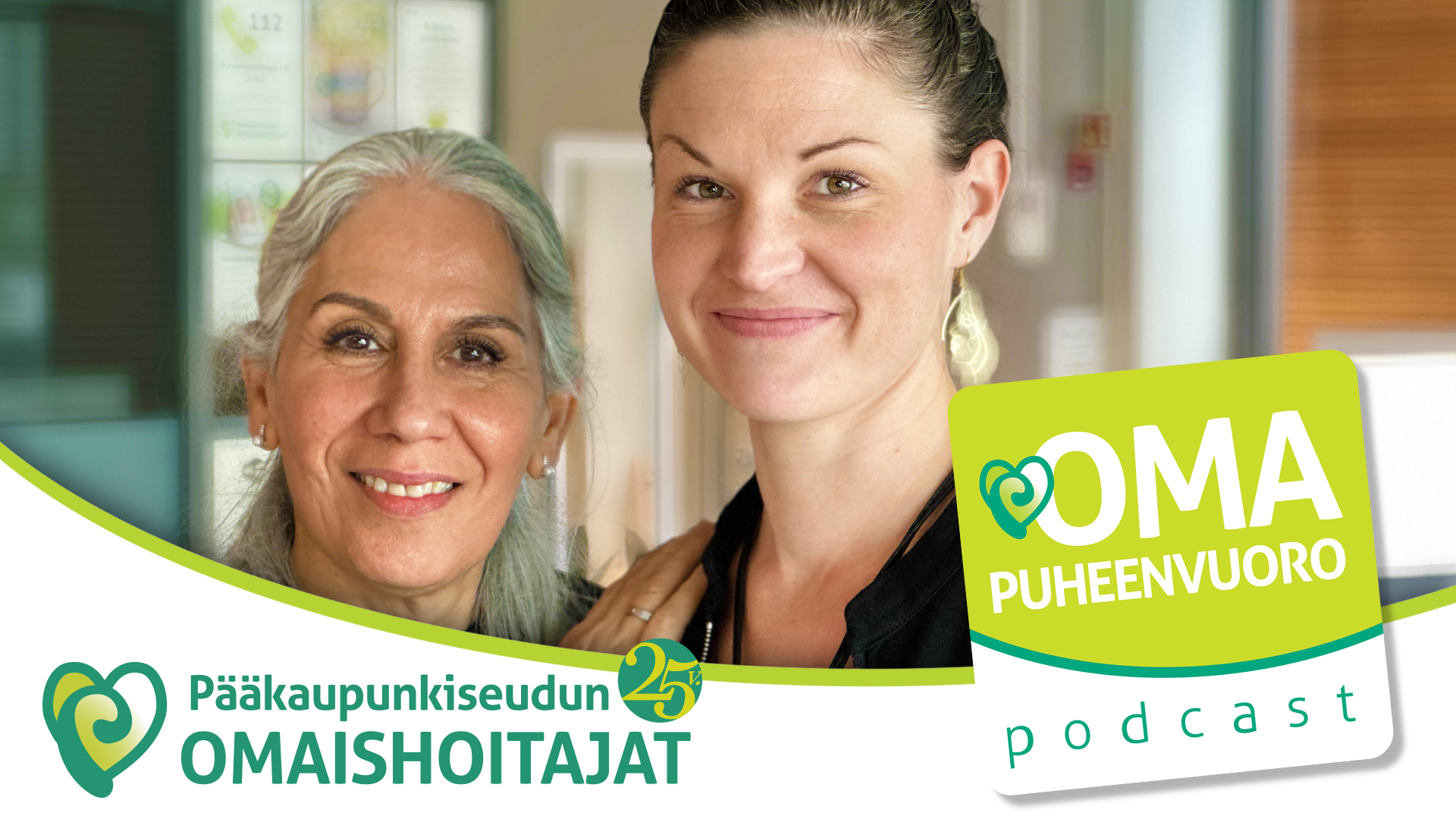 Oma puheenvuoro podcast | Pääkaupunkiseudun omaishoitajat